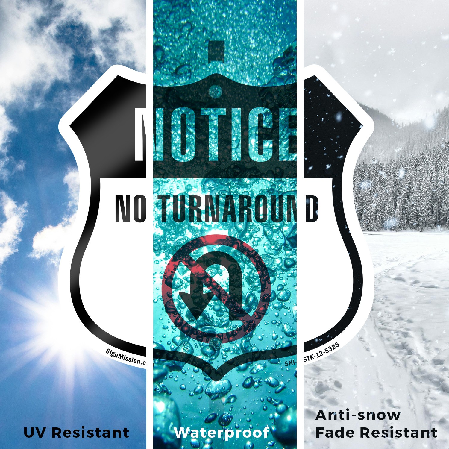 Notice No Turn Around Shield Shaped Sign With Stake Crafted in the USA