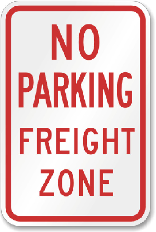No Parking Freight Sign Weatherproof Aluminum Metal 8×12 Outdoor Use