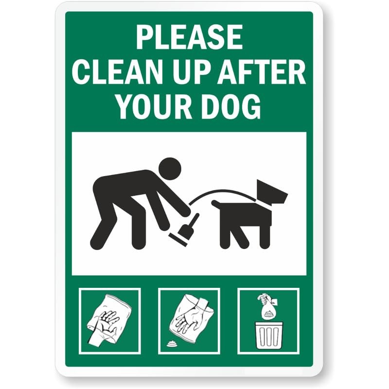 Please Clean Up After Your Dog Aluminum Weatherproof Sign c01249