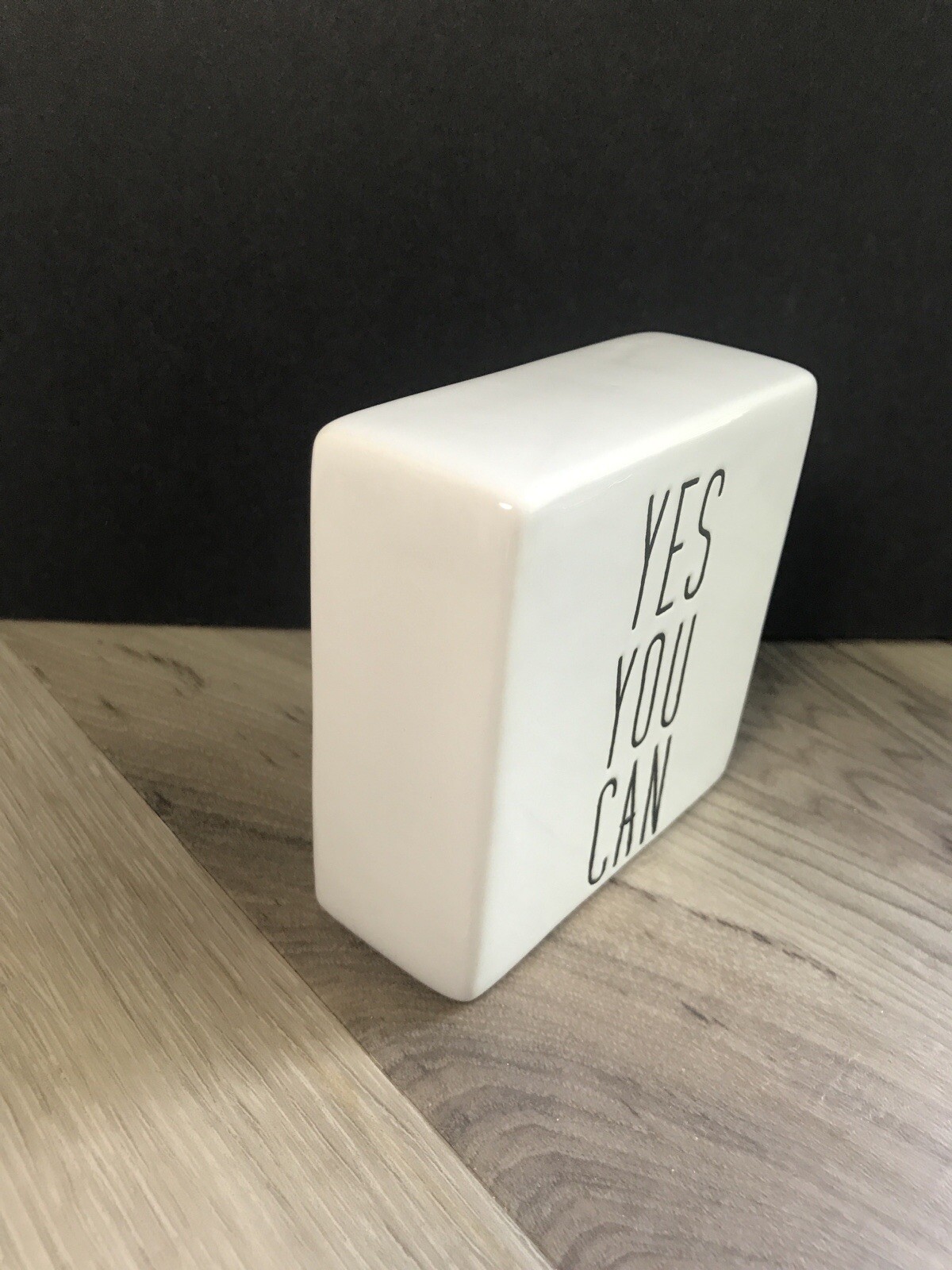 YES YOU CAN Ceramic Block Sign Paperweight Inspirational Cream & Black 4”X4” NWT