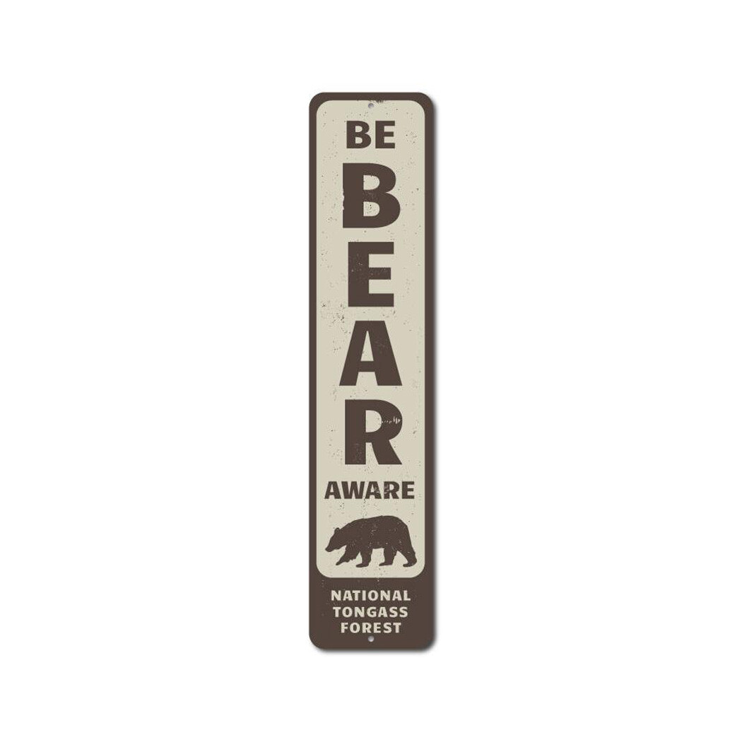 Be Bear Aware Vertical Sign, Personalized National Forest Park Metal Decor Sign
