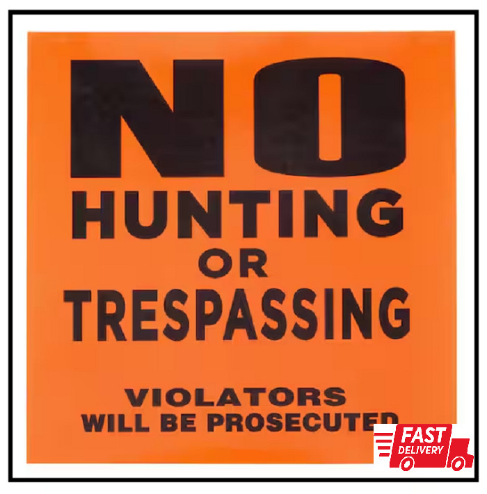 11 In. X 11 In. Plastic No Hunting or No Trespassing Sign (25-Pack Roll)