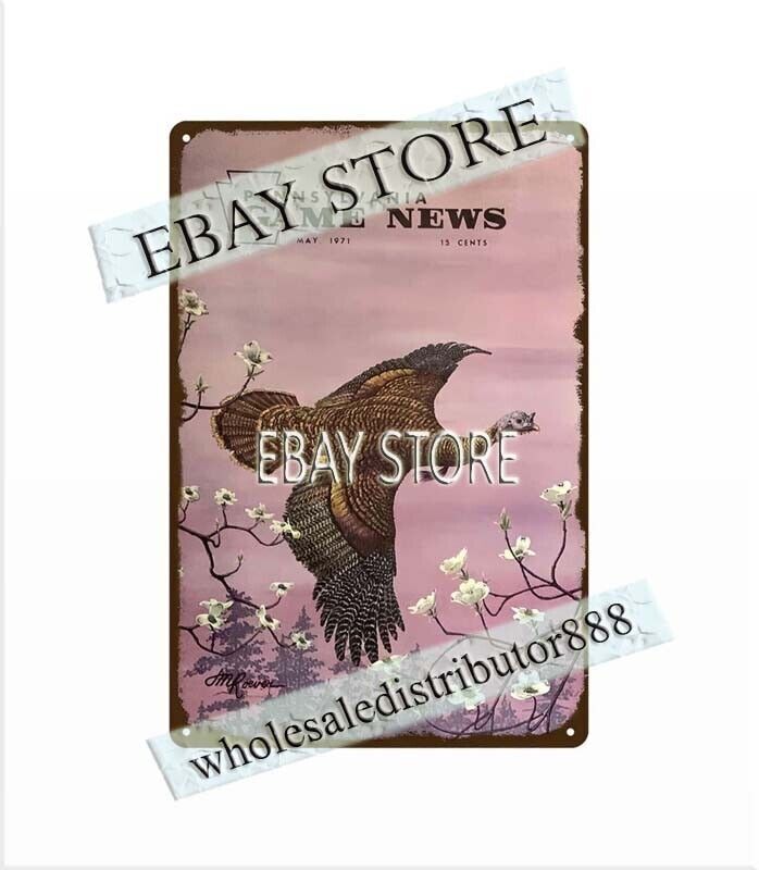 1971 wild turkey gobbler Pennsylvania hunting wildlife sportsman tin sign