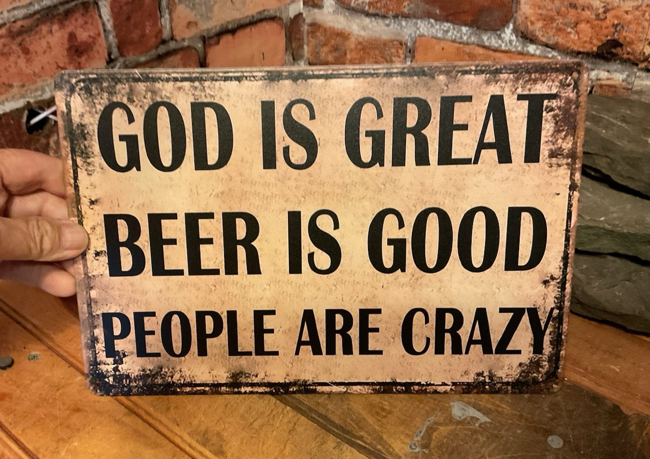 8″X12″ Vintage Patina Style “God is Great, Beer is Good” Sign…Ships Free!