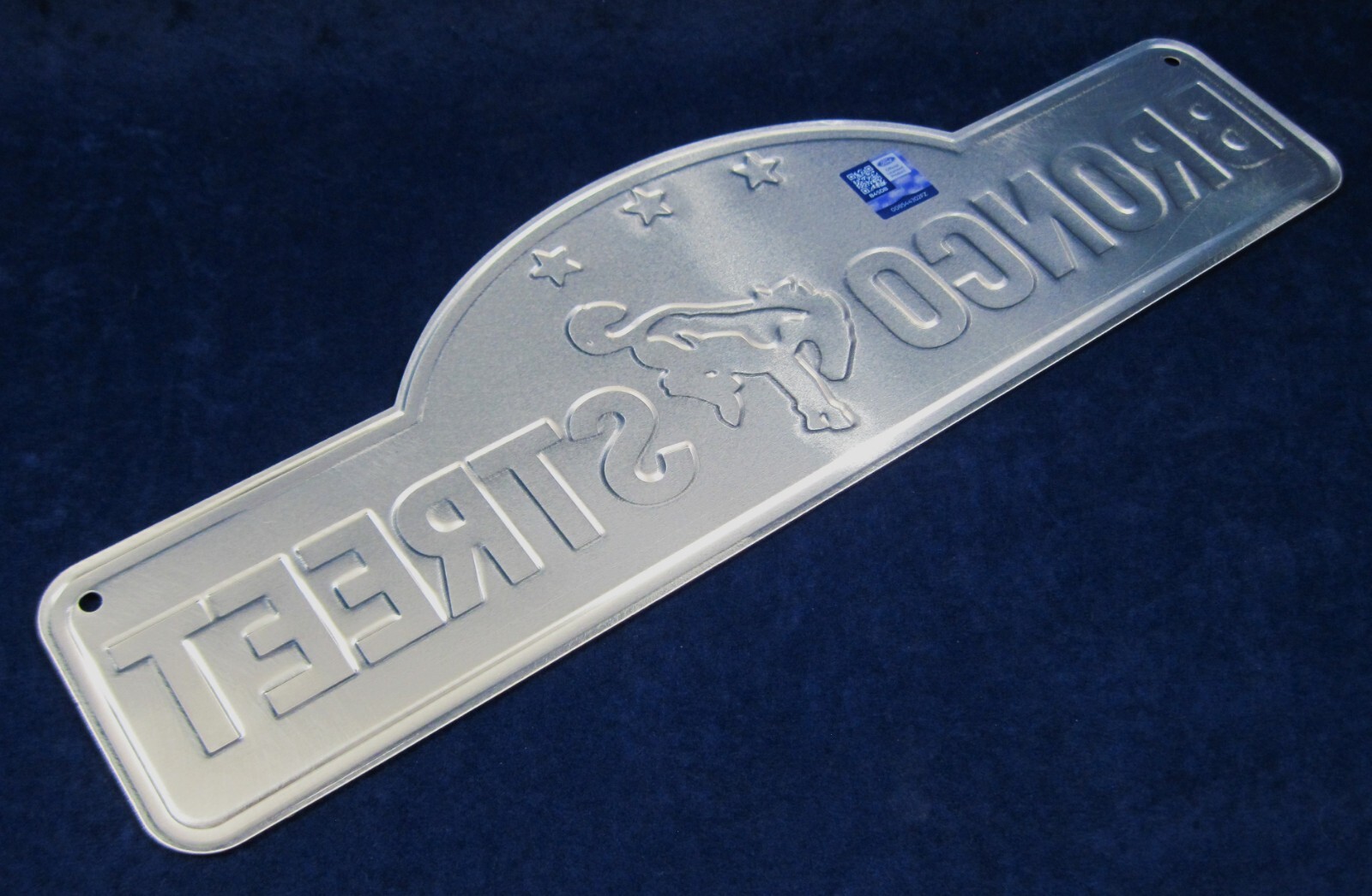BRONCO STREET Die-Cut -*US MADE* Embossed Metal Sign – Man Cave Garage Bar Décor