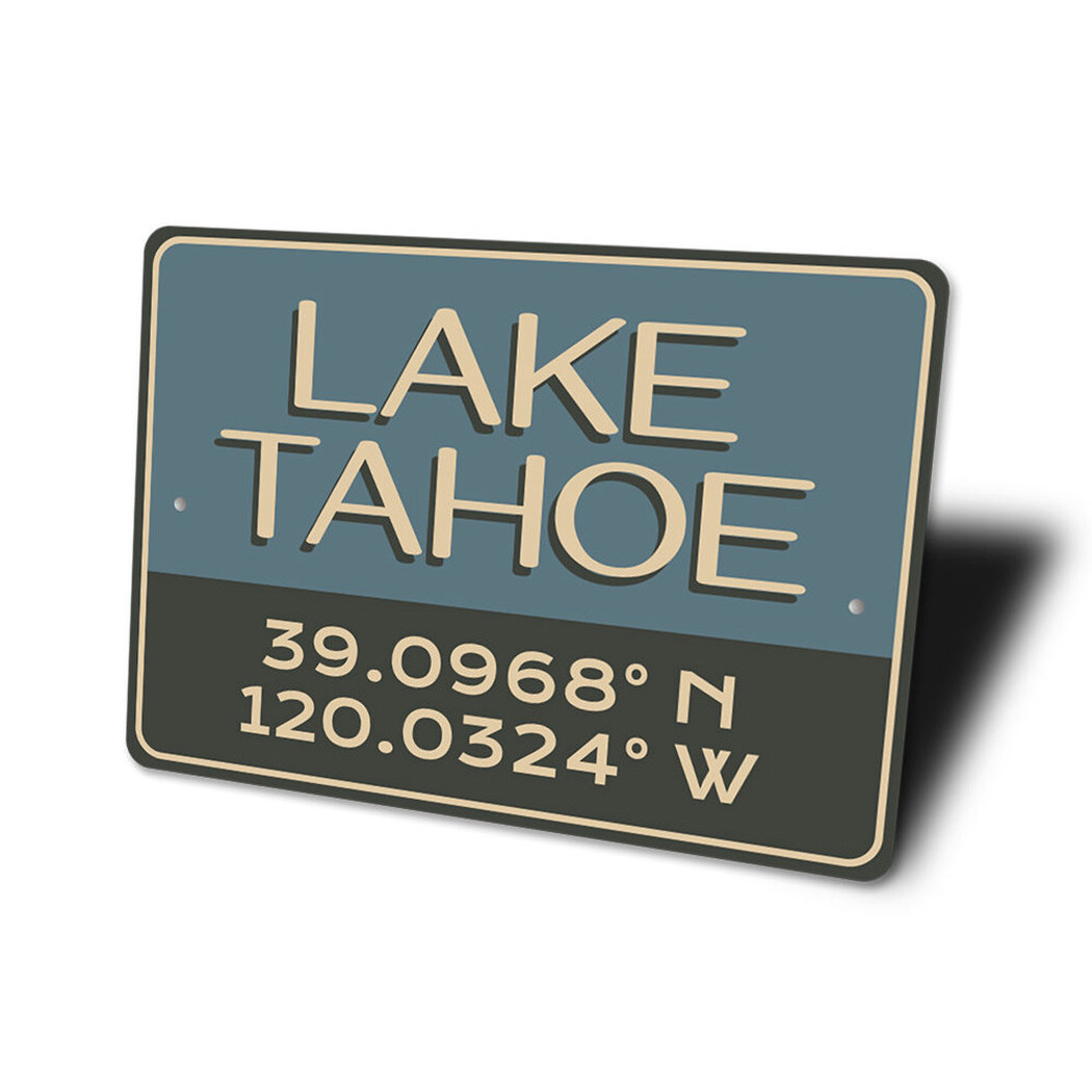Lake Tahoe Coordinates Decorative Sign, Custom Aluminum Sign