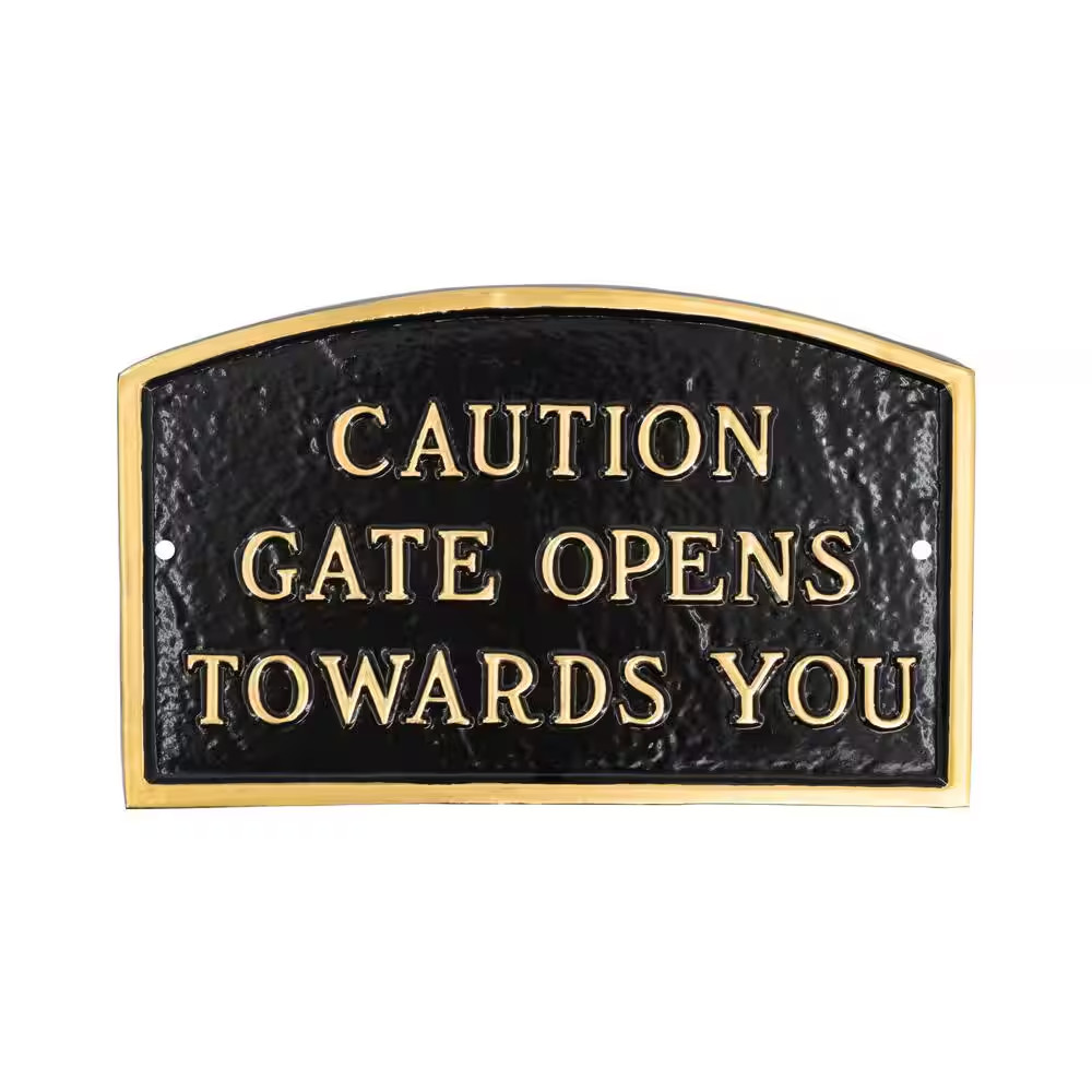 5.5 In. X 9 In. Small Arch Caution Gate Opens towards You Statement Plaque Sign