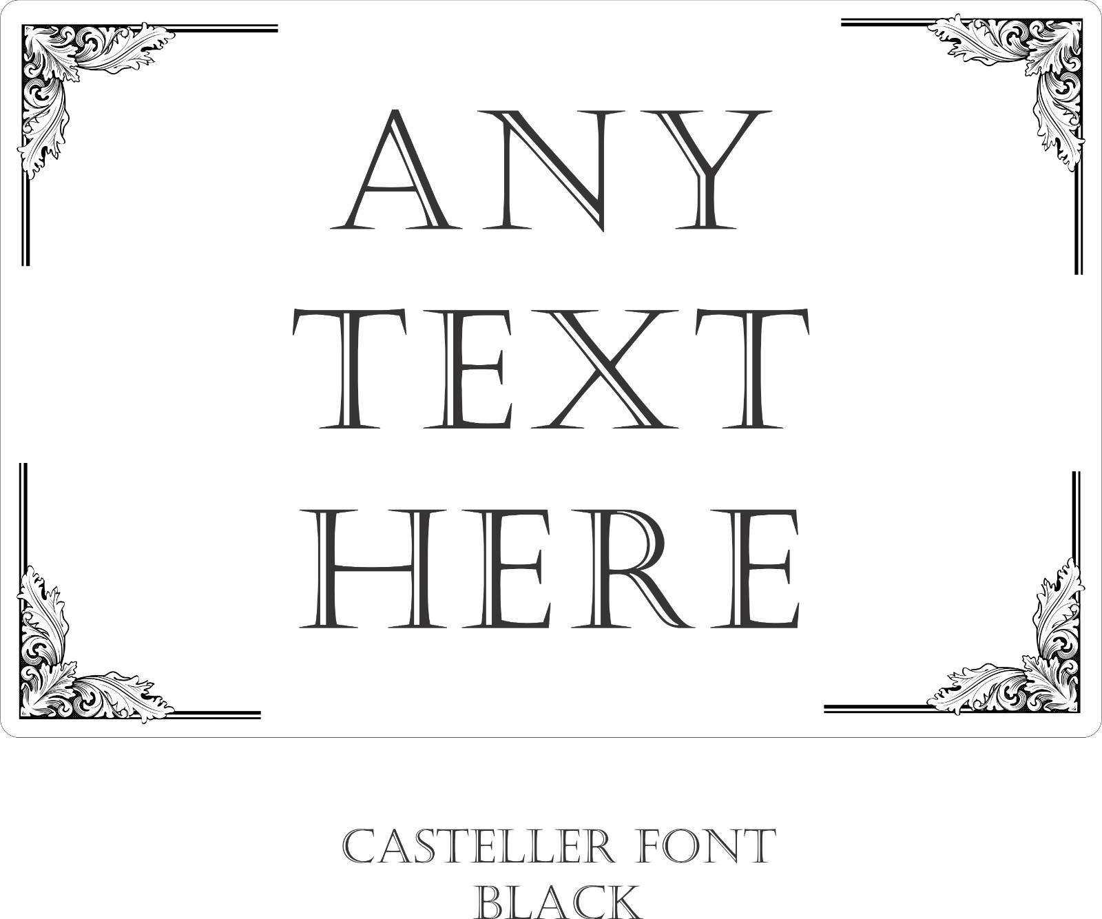 New Personalized Aluminum Metal Sign Fancy Corner Custom Text 18″ x 12″ Size