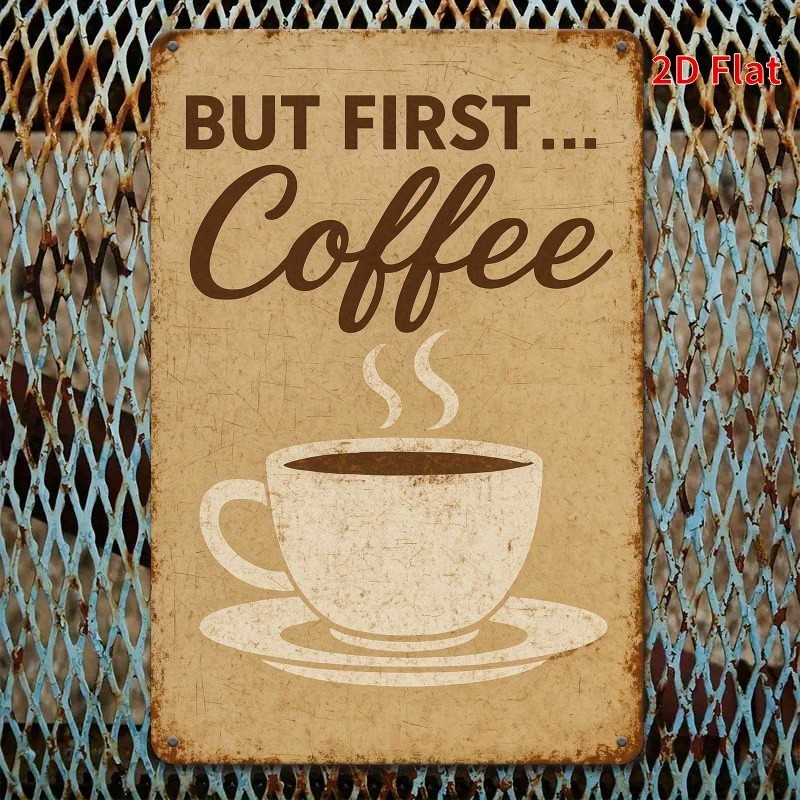Vintage Coffee Cup Metal Sign But First Coffee Kitchen Home Wall Decoration Gift