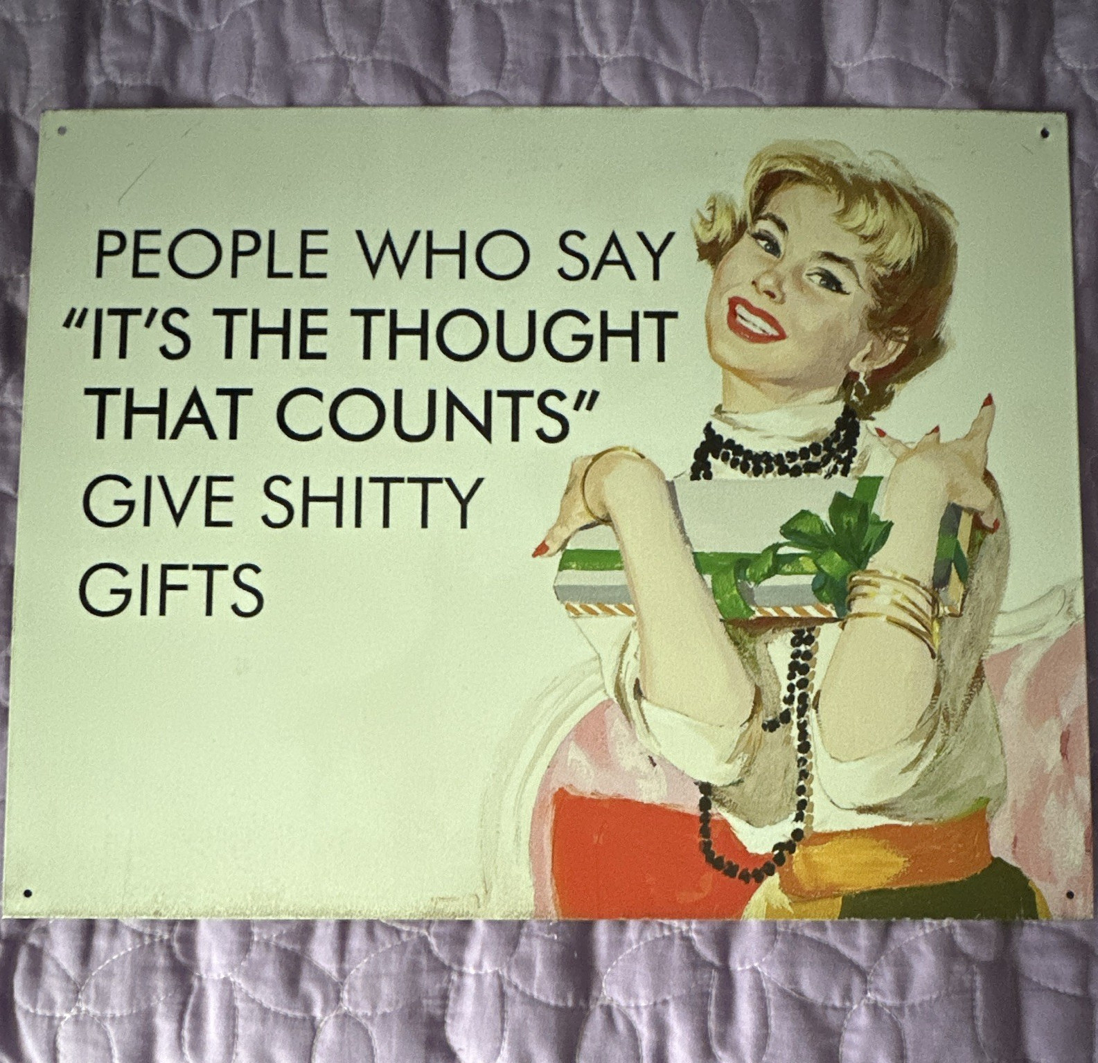 Ephemera, Inc. Funny Quote Metal Wall Sign Vintage/Retro Rectangle Horizontal