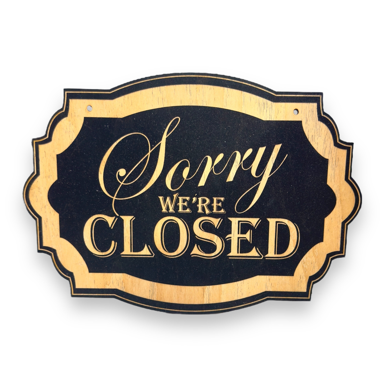 Sorry We’re Closed – Black Door Sign 7×9.5in