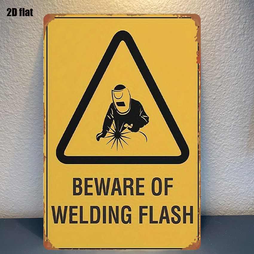 Beware Of Welding Flash Metal Sign Industrial Workshop Safety Wall Decor Gift