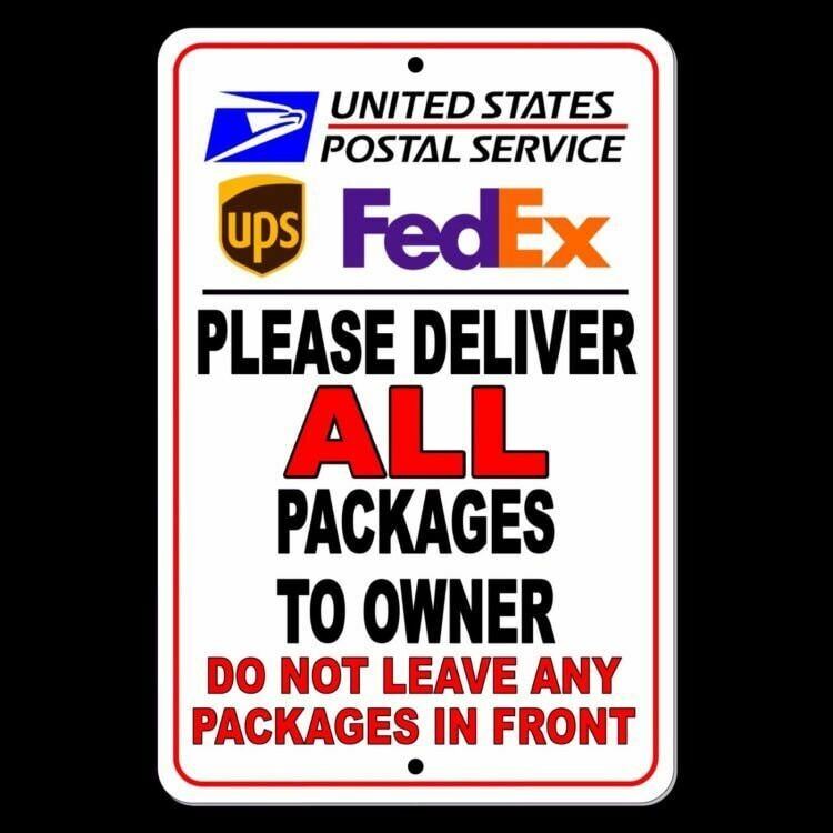 Deliver All Packages To Owner Do Not Leave Packages In Front Sign / Decal Si02