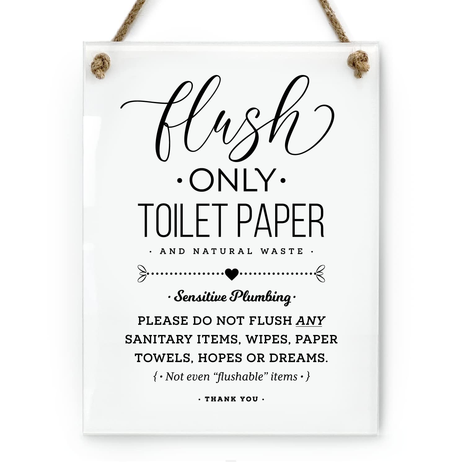 6×8 Inch Sensitive Plumbing Flush Only Toilet Paper, Not Hopes & Dreams Desig…