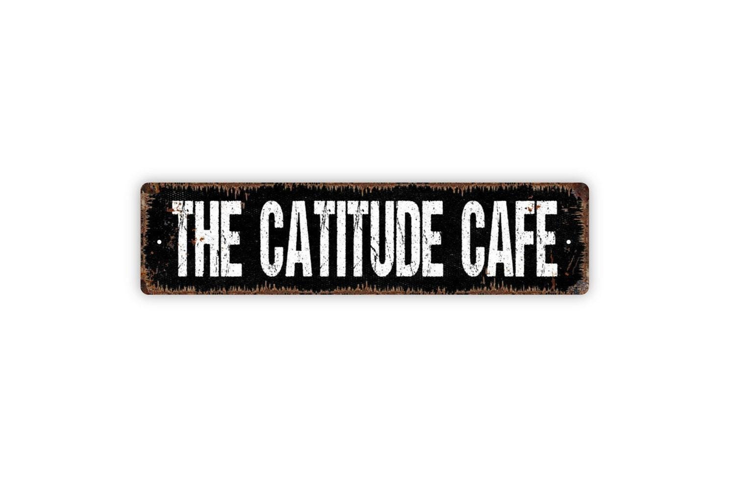 The Catitude Café Sign | Funny Cat Wall Art | Coffee Bar Kitchen Decor