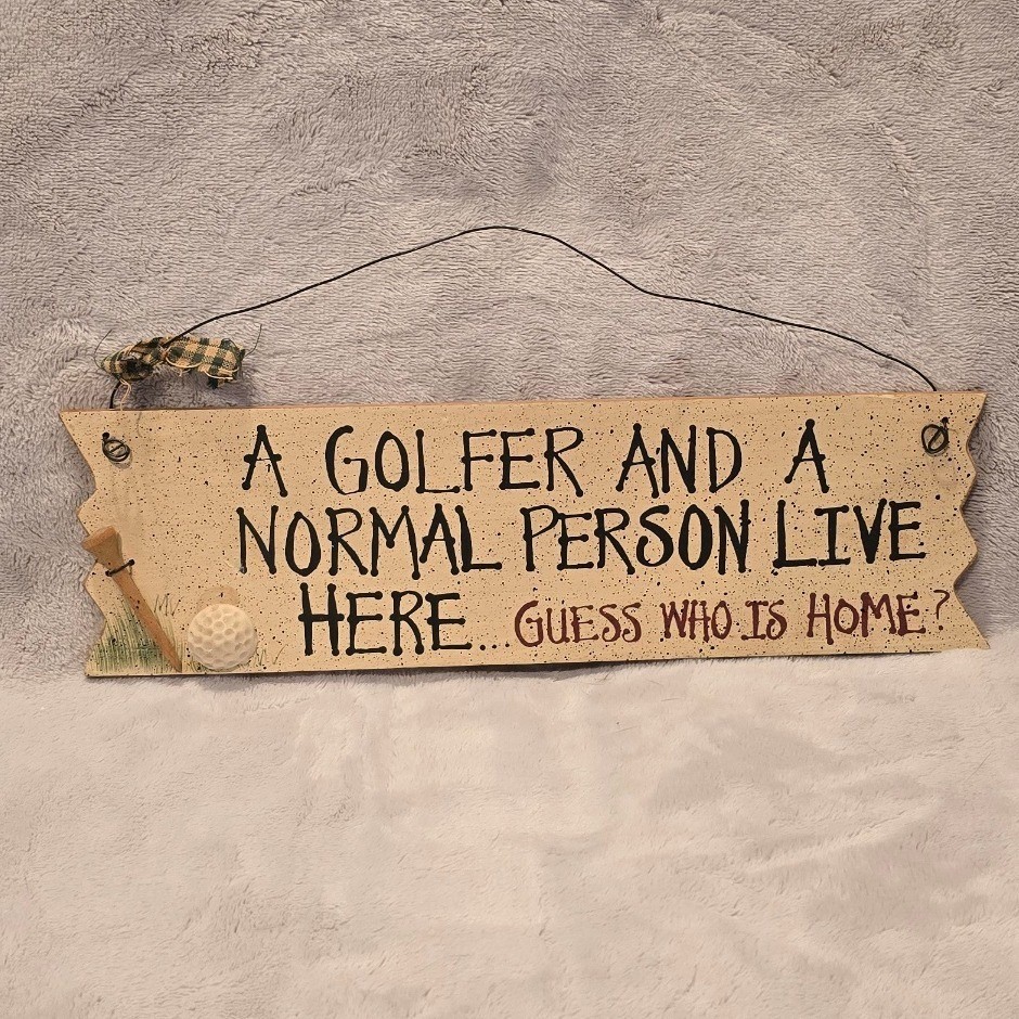 Rustic Wood Golf Humor Wall Hanging Sign A Golfer And A Normal Person Live Here