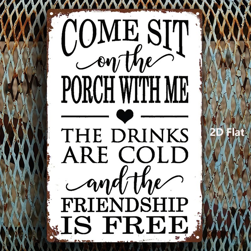 Metal Sign “Come Sit on My Porch” 8X12 Inches