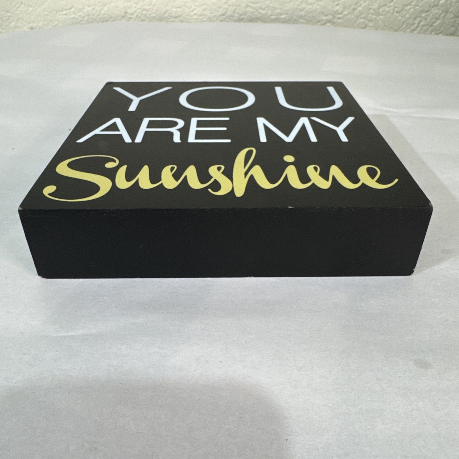 You Are My Sunshine Wood Home Decor Decorative Sign with Lettering 6x6x1
