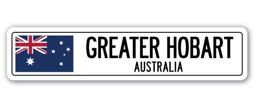 GREATER HOBART AUSTRALIA Street Sign Australian flag city country road wal gift