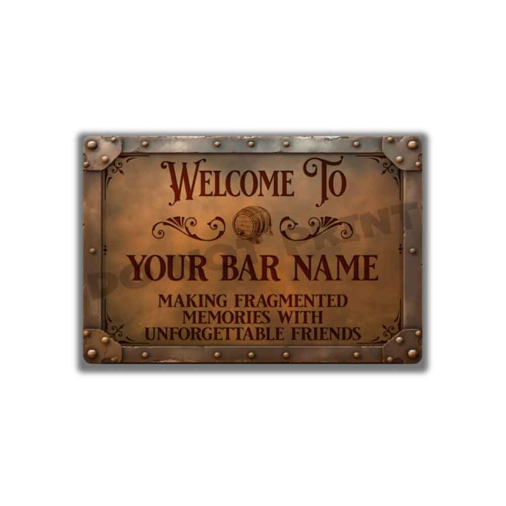 Personalized Rusty Bar Sign Weathered Bar Metal Sign OR Sign/Sticker 4X6 or 8X12