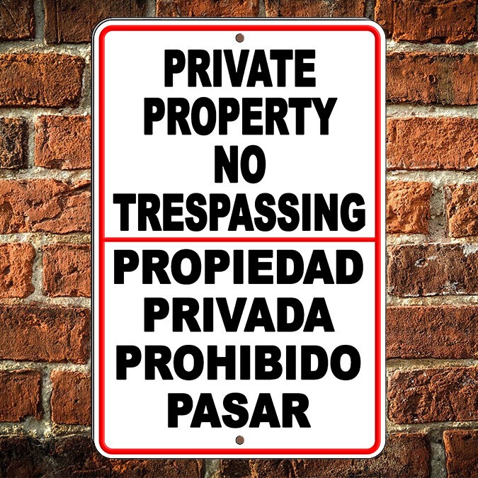 Private Property No Trespassing English Spanish Sign Metal Aluminum Surveillance