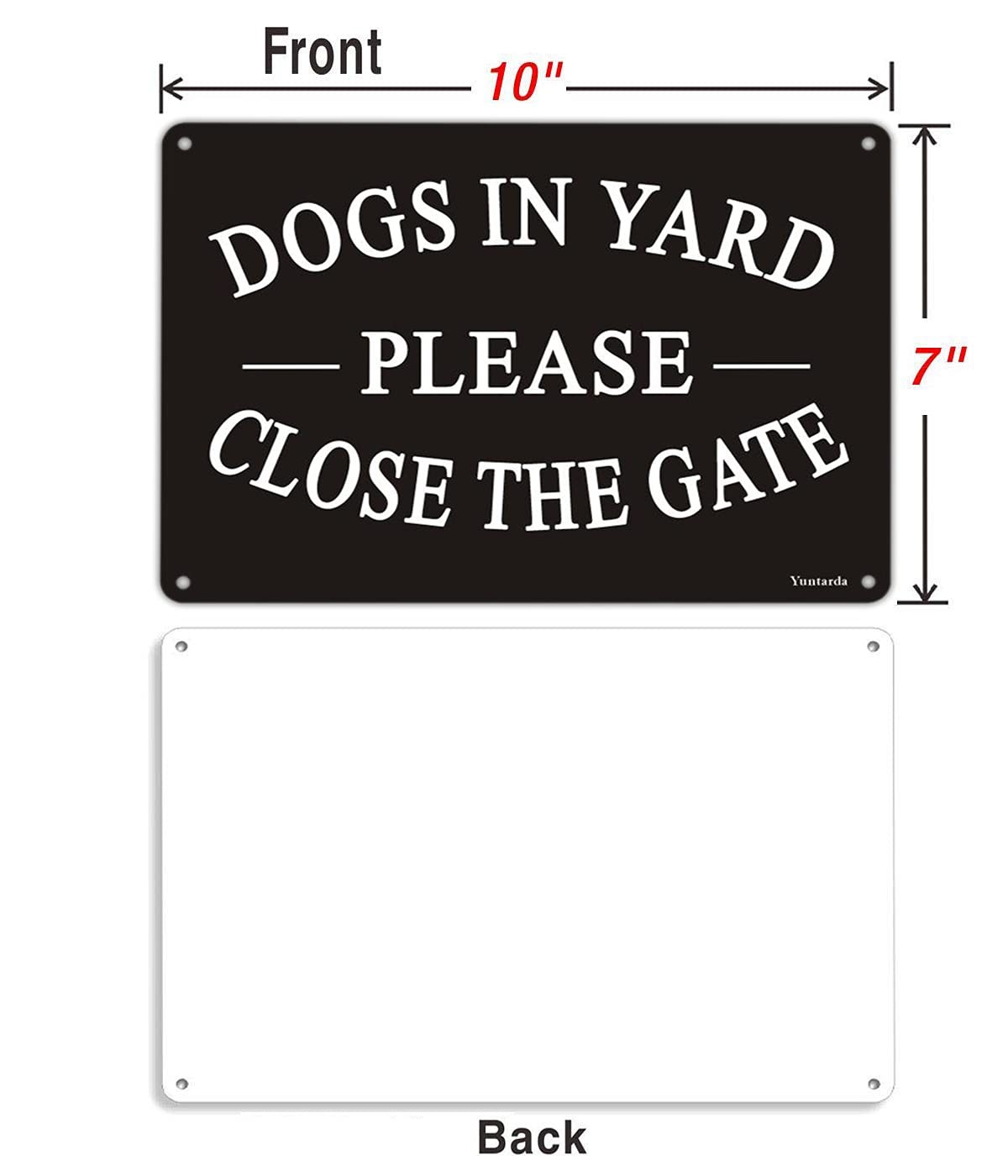 Dogs in Yard Please Close the Gate Sign, Yuntarda(2 Pack) 10x7inches Reflecti…