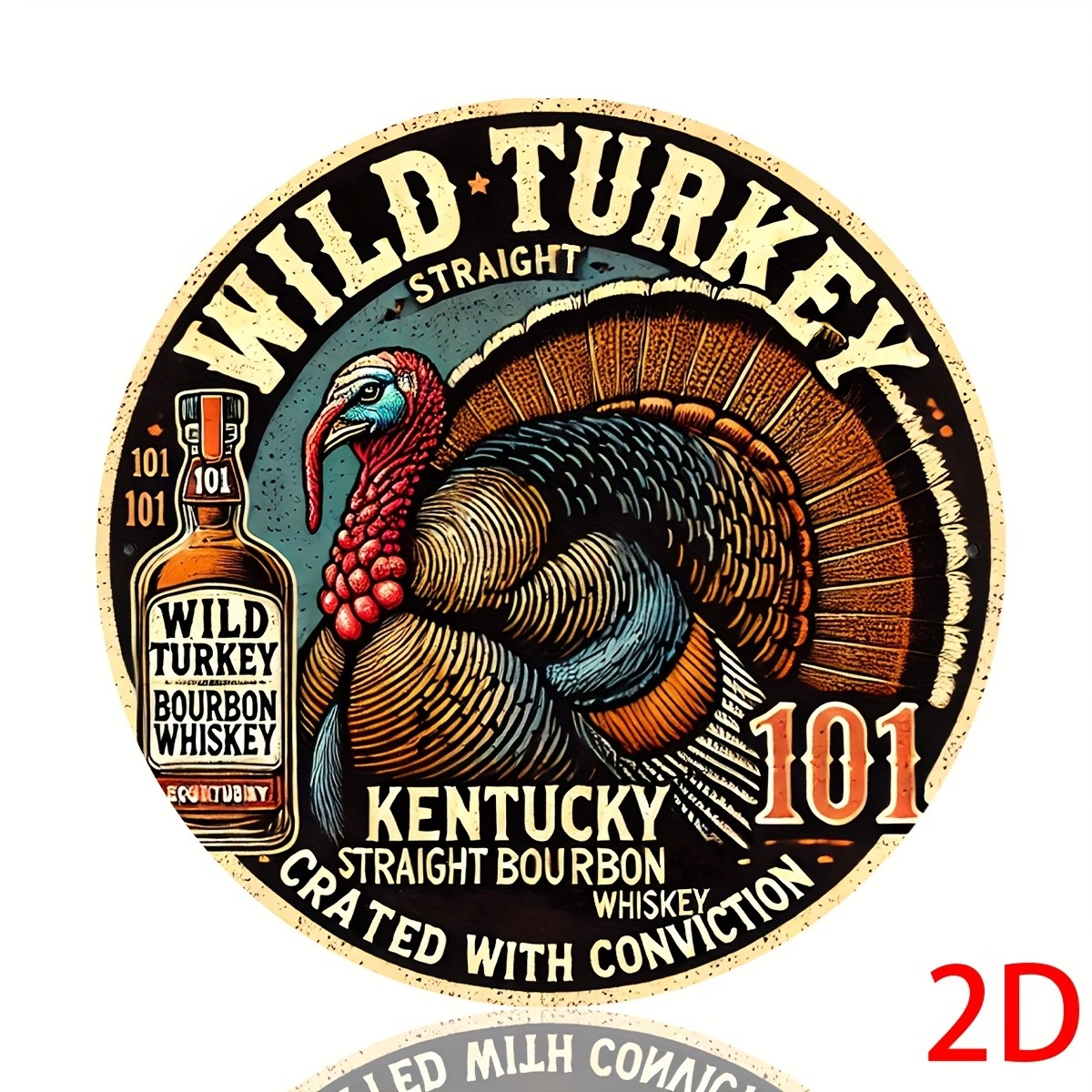 Wild Turkey Bourbon Whiskey Vintage Art Deco Round Aluminum Wall Tin Metal Signs