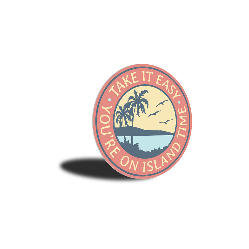 You’re on Island Time, Beach Lover Sign, Beach Bum Sign, Ocean Metal Sign