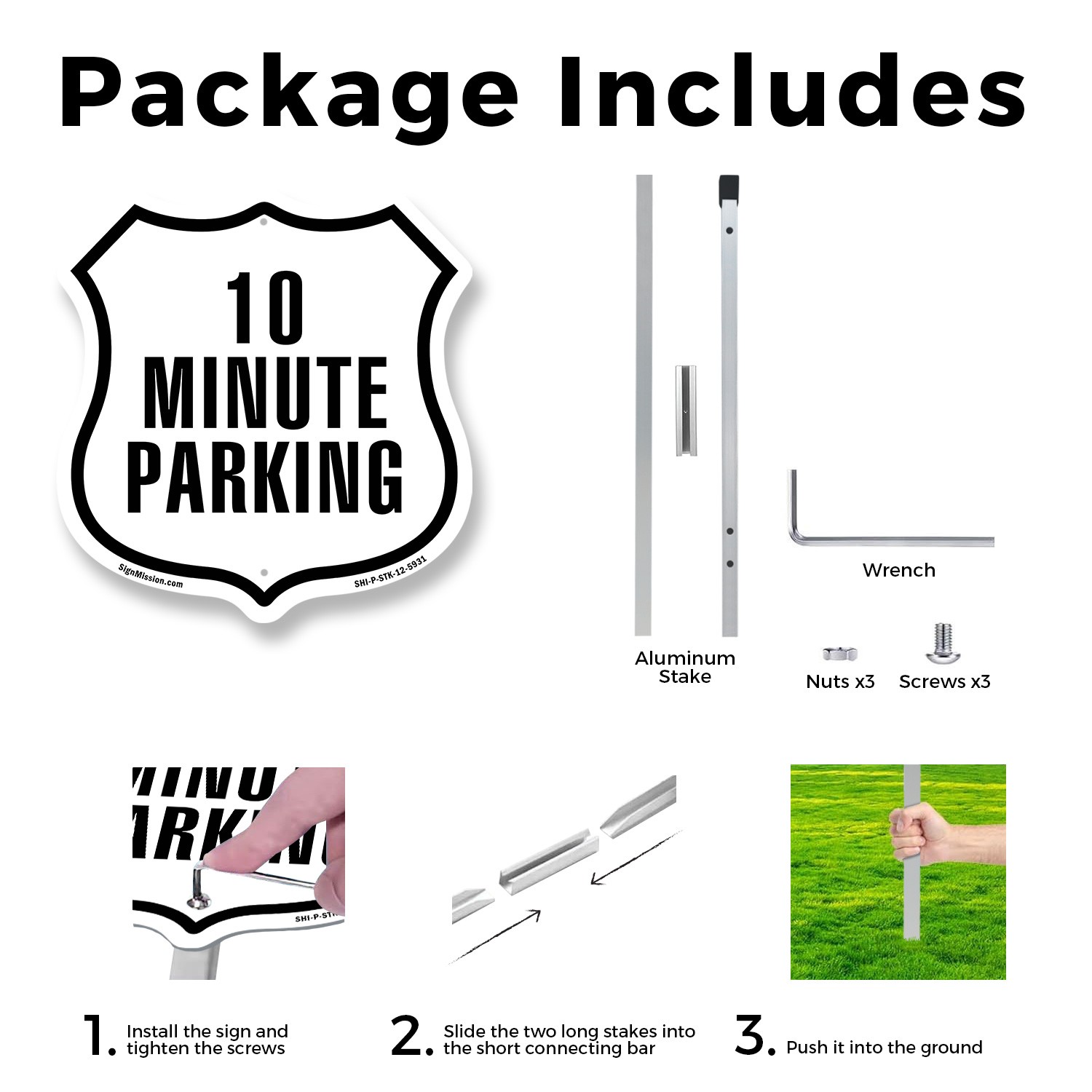 10 Minute Parking Shield Shaped Sign With Stake Crafted in the USA