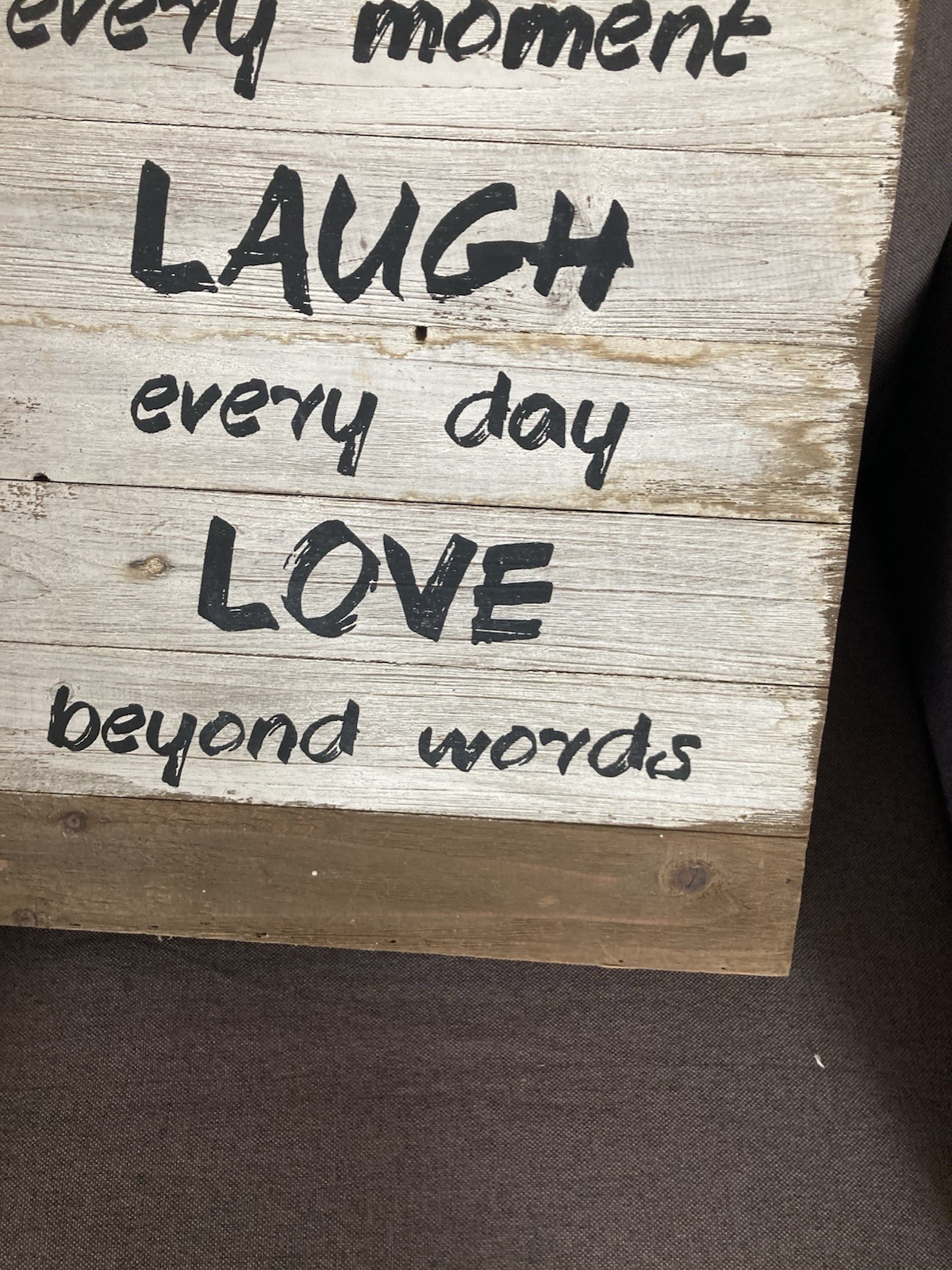 Live Every Moment Laugh Every Day Love Beyond Words Wooden Sign Decor 22 X 16 In