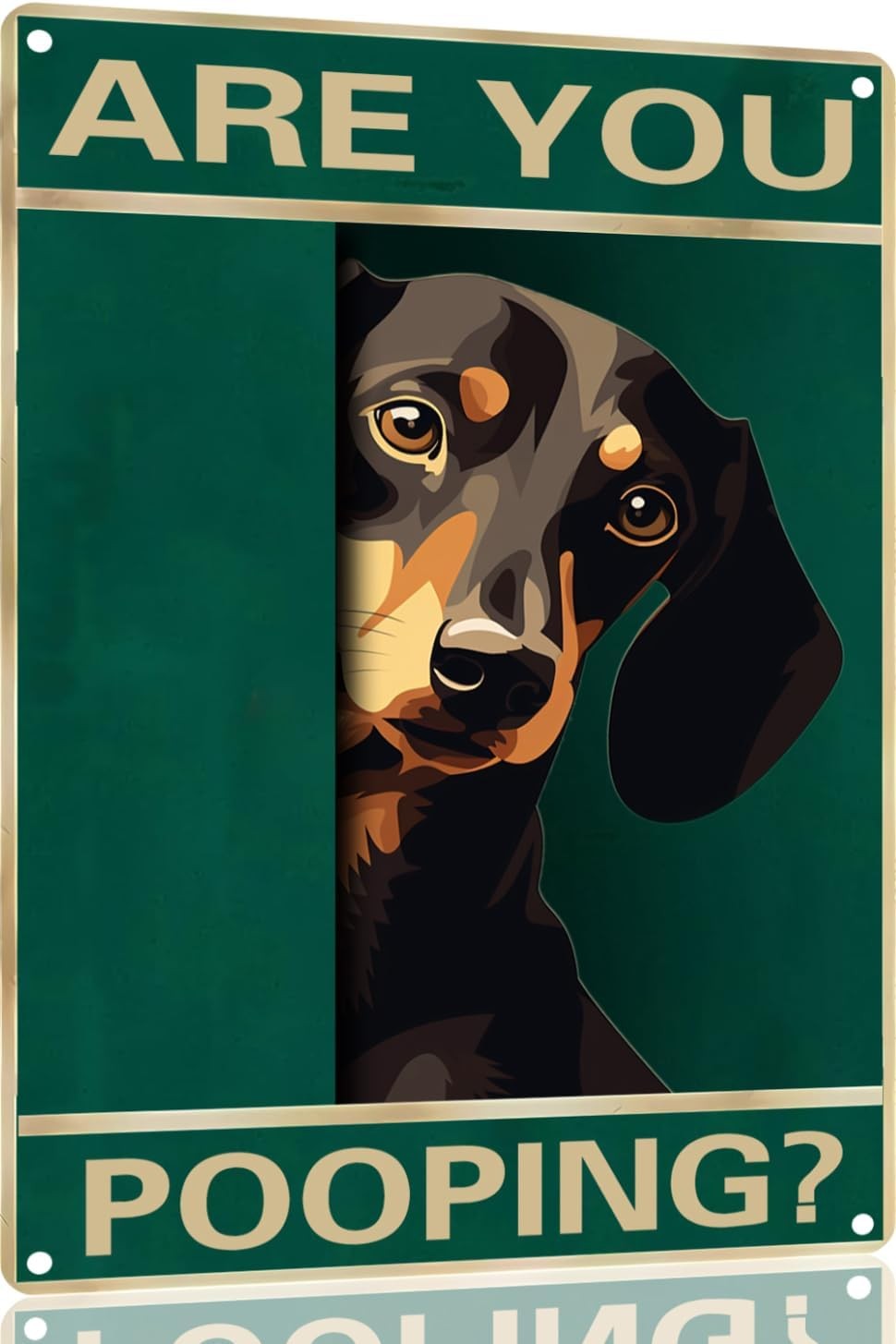 Dachshund Vintage Tin Metal Signs Are You Pooping Sign Bathroom Funny Art Poster
