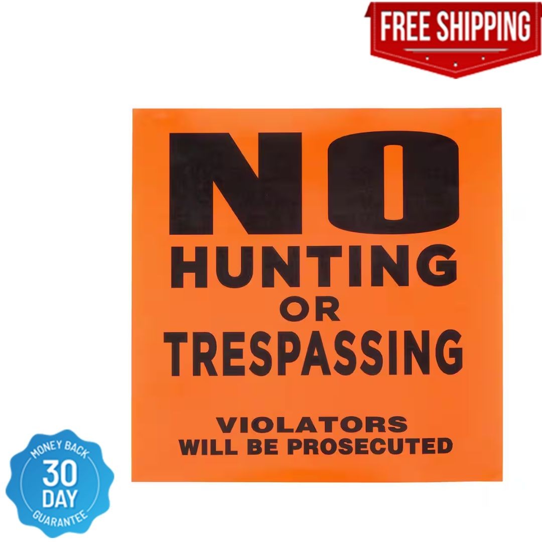 11 In. X 11 In. Plastic No Hunting or No Trespassing Sign (25-Pack Roll)