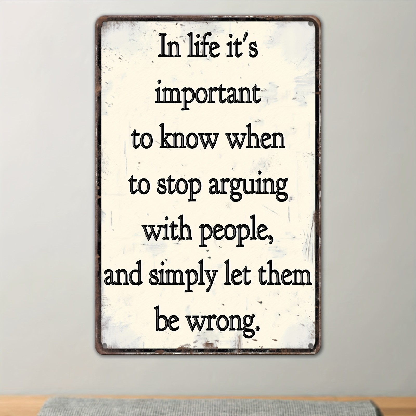 Let Them Be Wrong Quote Vintage Metal Sign Wall Art Hanging Decoration Gift