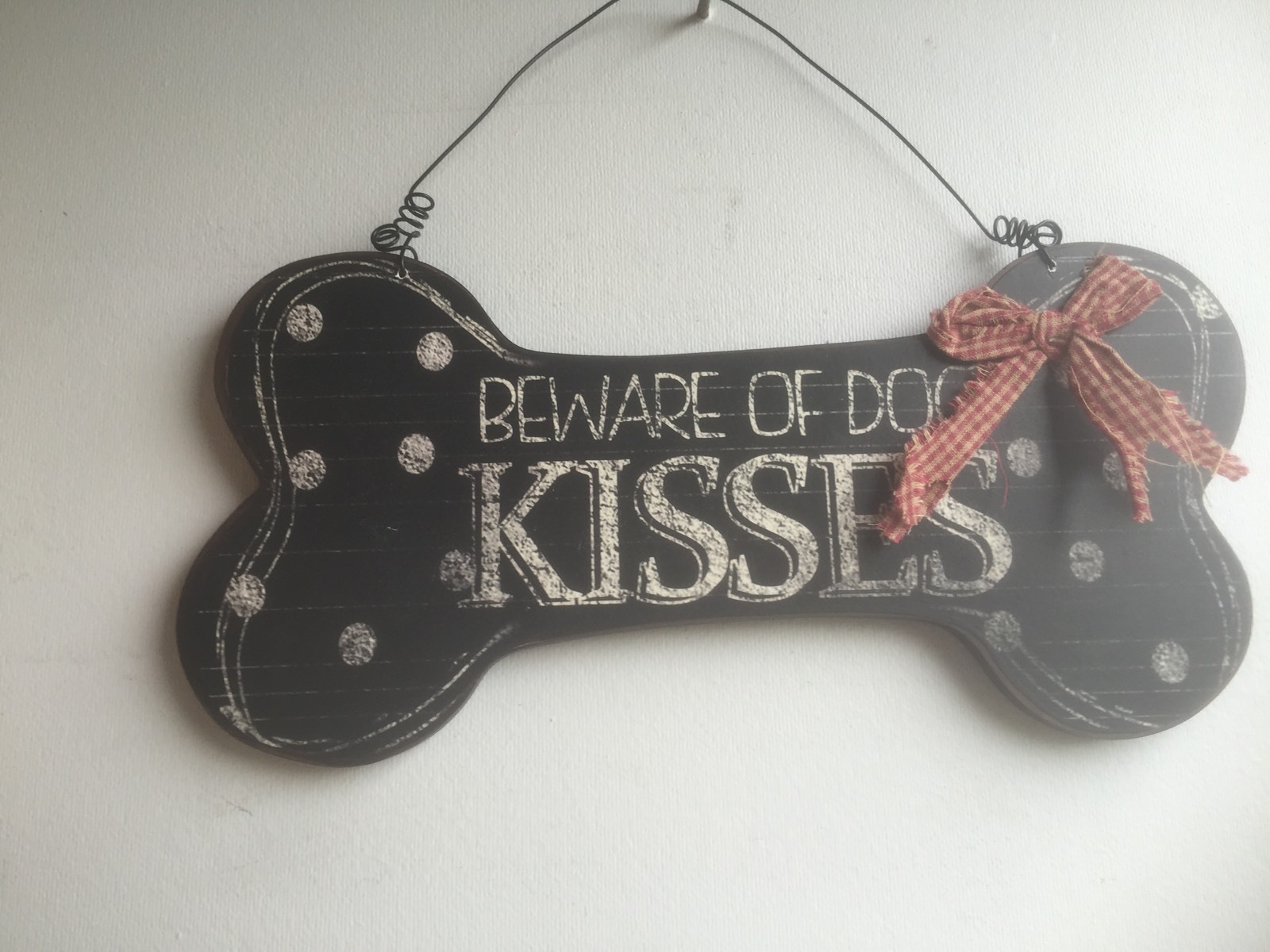 Beware of Dog Kisses Hanging MDF Sign. Cute Home Decor. Look Good In Any Room