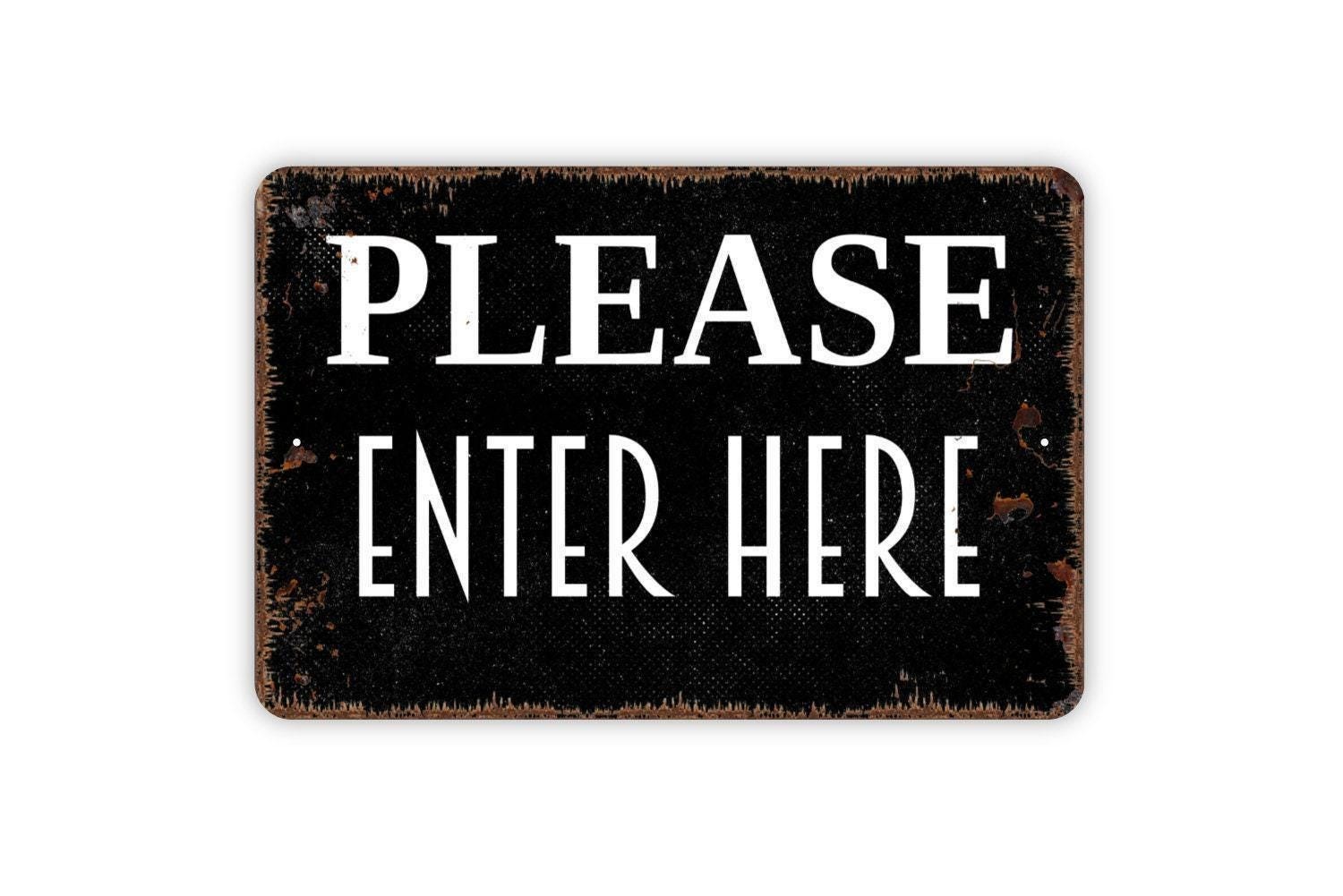 Please Enter Here Sign | Entry Direction Notice For Offices Stores Events