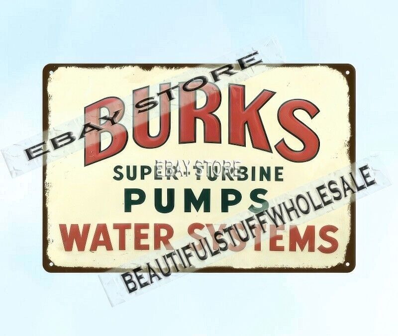 1950s BURKS Super Turbine Pumps Water Systems metal tin sign pub shop posters