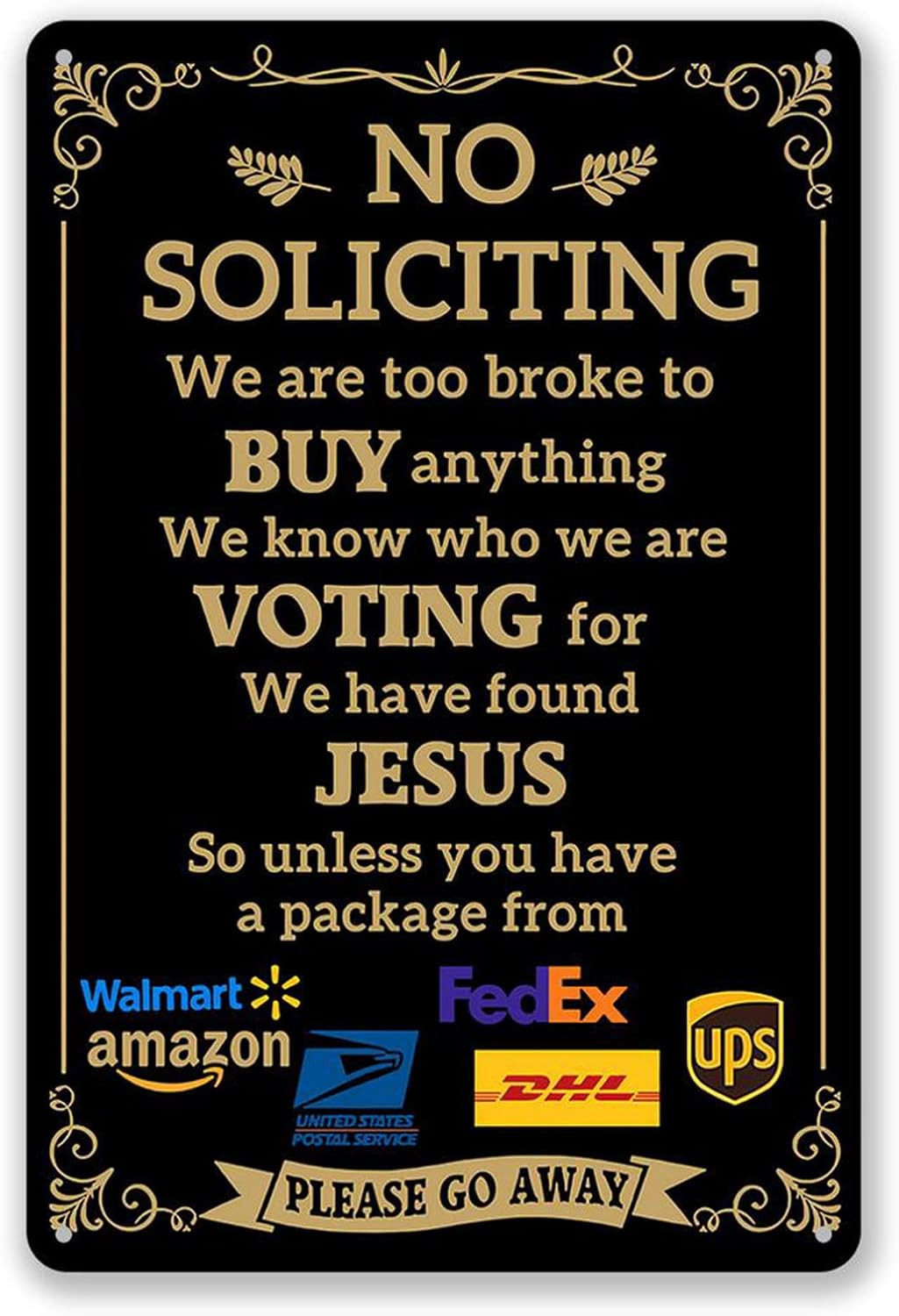 Funny No Soliciting Sign for Front Door and House, 12 X 8 Inch Sturdy and Durabl