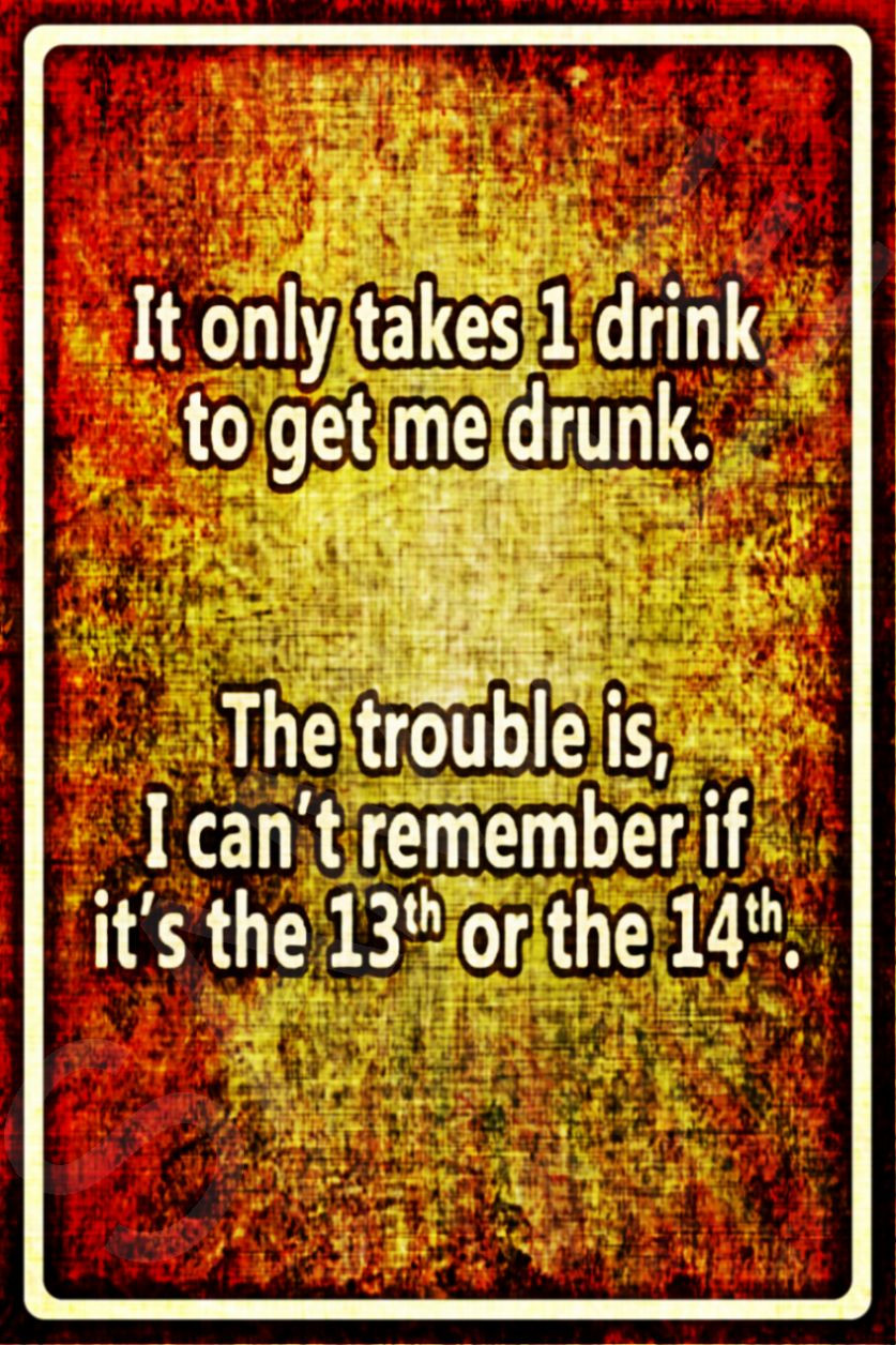 *ONLY 1 DRINK TO GET DRUNK* MADE IN USA METAL SIGN 8X12 FUNNY BAR PUB MAN CAVE