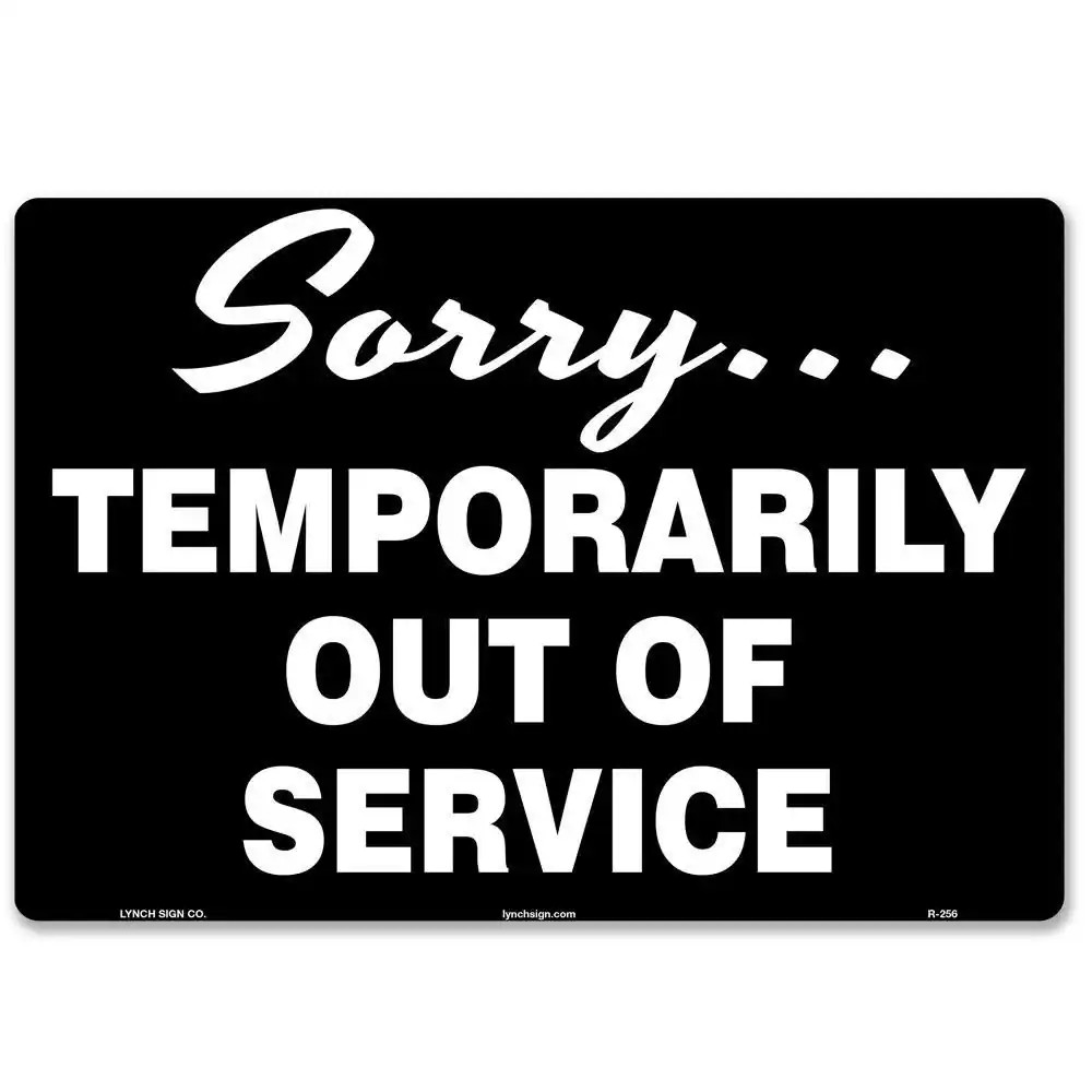 10 In. X 7 In. Out of Service Sign Printed on More Durable Longer-Lasting Thicke
