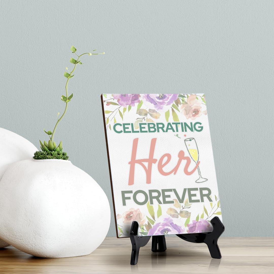 Signs ByLITA Celebrating Her Forever, Table Sign with Acrylic Stand (6×8?)