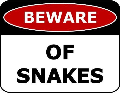 PCSCP Beware Of Snakes 11.5 inch by 9 inch Laminated Funny Sign