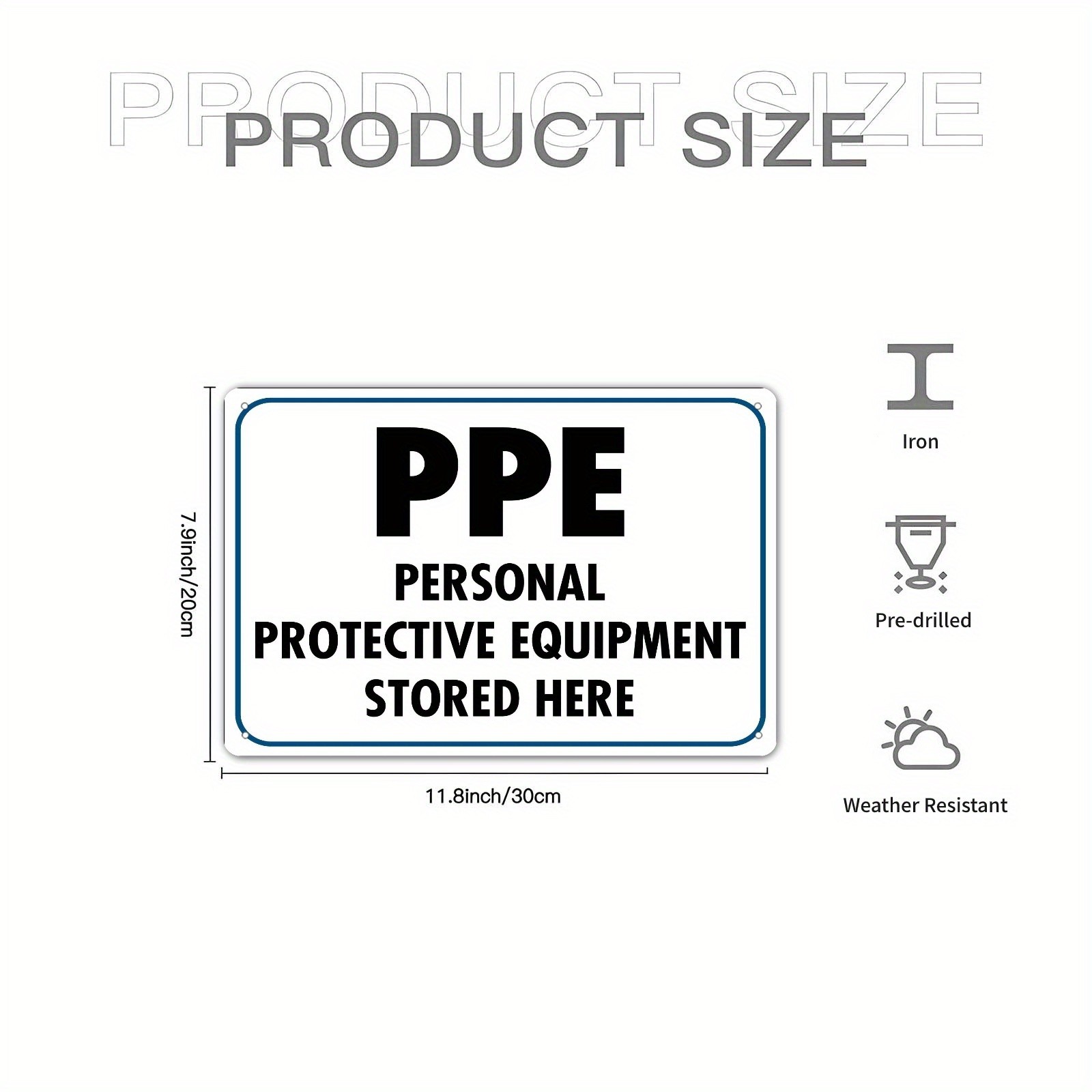 Metal PPE Storage Sign 8×12 Inches Unframed