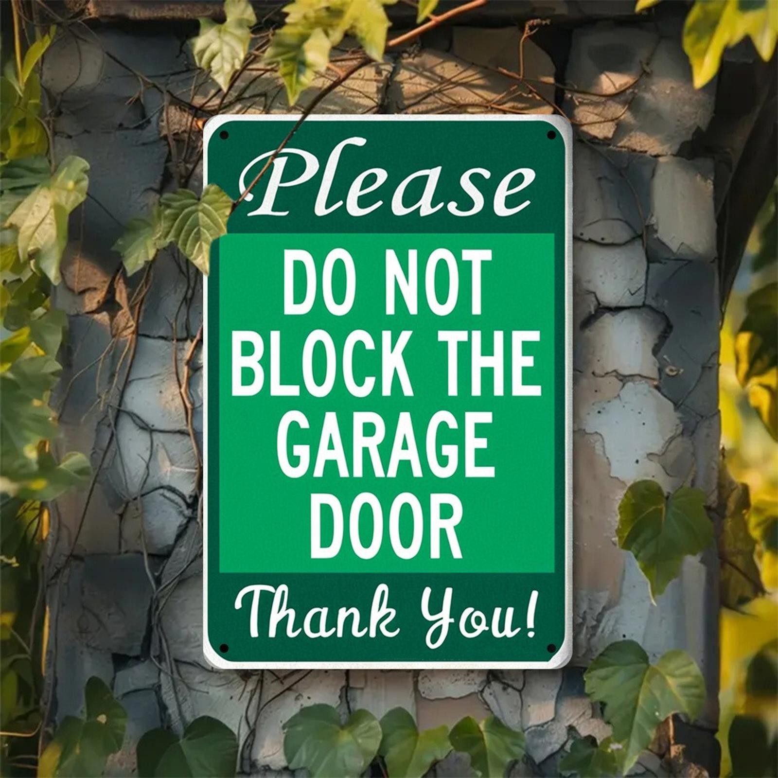 Garage Door Sign Please Do Not Block The Garage Door Aluminum Sign 8×12