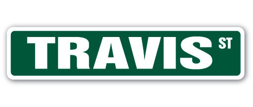 TRAVIS Street Sign Childrens Name Room Metal Sign Decal