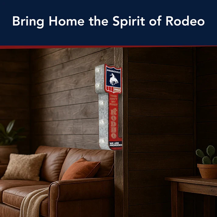 ProRodeo PRCA Double-Sided LED Marquee Sign This Ain’t My First Rodeo