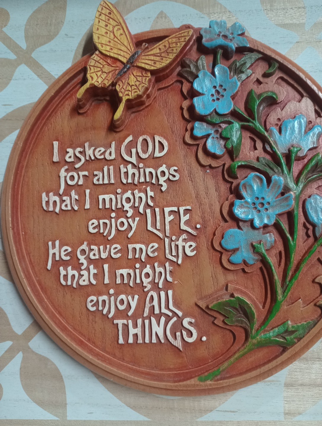 Vintage Carved Sign God Life Things Butterflies Flowers Inspiration Sign