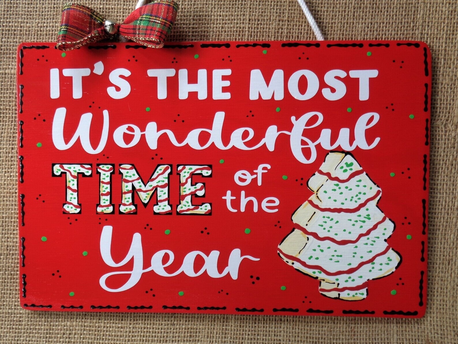 It’s The Most Wonderful Time of Year Christmas Tree Cake SIGN Door Plaque Wood