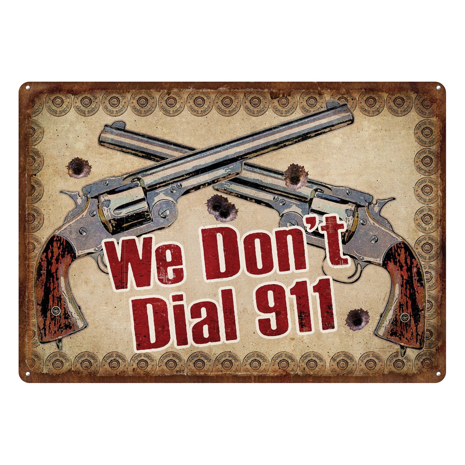 Rivers Edge Products Tin Sign, 17″ x 12″ Weatherproof Metal Wall Art, We Don’t