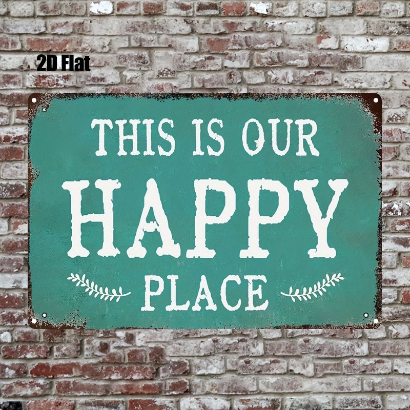 Vintage Metal Sign “This Is Our Happy Place” 8X12 Inches